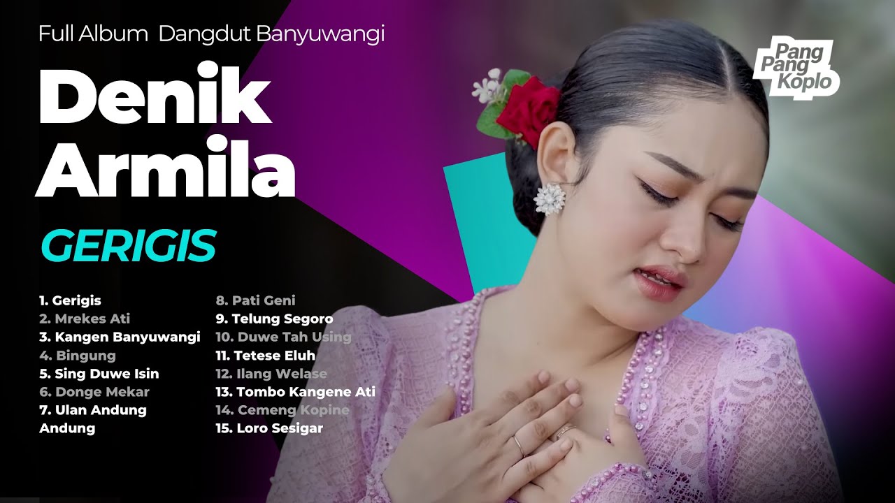 GERIGIS - DENIK ARMILA | Full Album Dangdut Kendang Kempul Banyuwangi Terbaru 2025