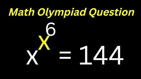 👍Math Olympiad Question x^x^6=144 | Solving Equation | You Should Know This Quick Trick...