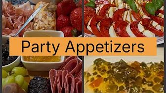 Party Appetizers! Caprese, Charcuterie and More!