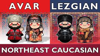 Speaking the Rarest Languages | Avar &amp; Lezgian Samples
