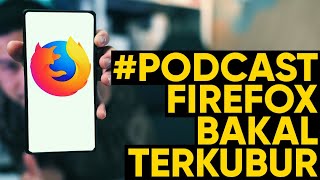 Download Lagu Mozilla Firefox Bankrup Kalau Google Kalah Saman Bulan Ini! #Podcast #Solocast MP3 Download Lagu Mozilla Firefox Bankrup Kalau Google Kalah Saman Bulan Ini! #Podcast #Solocast MP3