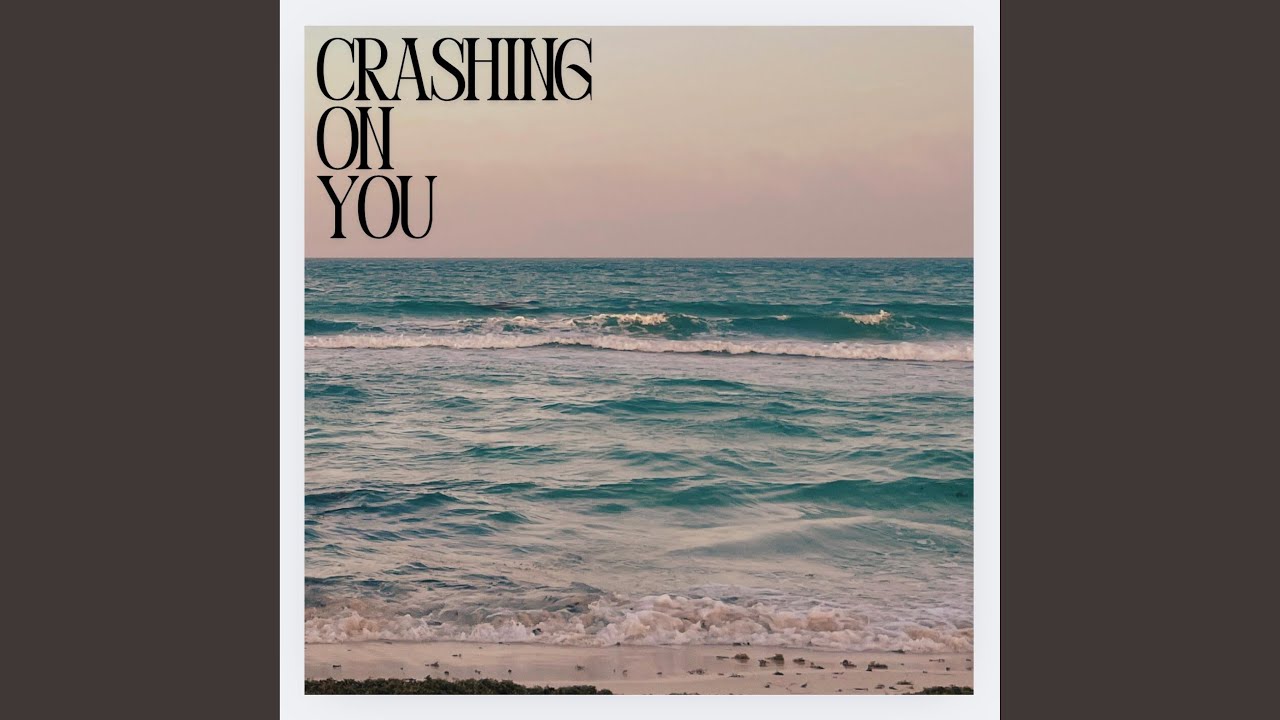 Watch Crashing On You on YouTube Watch Crashing On You on YouTube