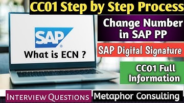 cc01 tcode in sap | change number in sap pp | ecn in sap | sap digital signature |What is ECN in SAP