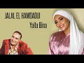 Jalal El Hamdaoui Yalla Bina 