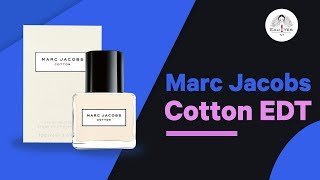 Marc Jacobs Cotton EDT | Base Notes | Price in USA | Review
