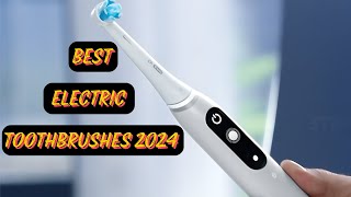 Best electric toothbrushes in 2024 [Top 5 Picks Within 50 to 380$]