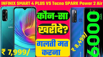 infinix smart 4 plus vs tecno Spark power 2 Air Full Comprition//Price, camera, battery, specs