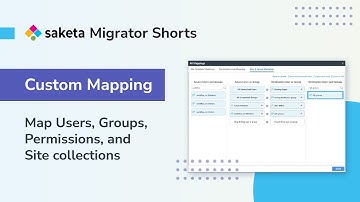Mappings in SharePoint Migration | Saketa Migrator Shorts