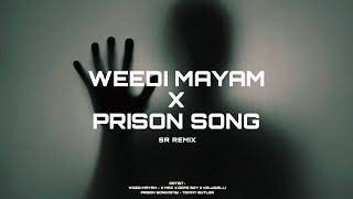 Weedi Mayam(වීදි මායම්) x Prison Song | Mask Off | Remix | SR Beats