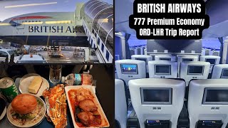 British Airways 777 Premium Economy ORD-LHR Trip Report