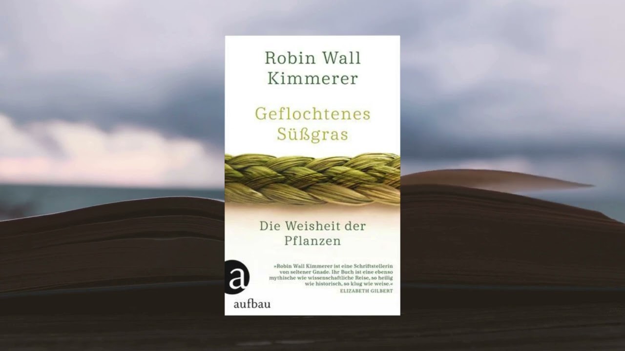 Geflochtenes Süßgras - Robin Wall Kimmerer