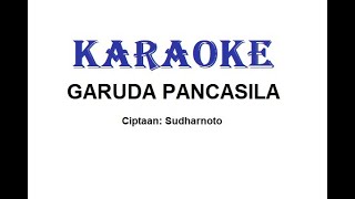 KARAOKE GARUDA PANCASILA    Cipt. Sudharnoto