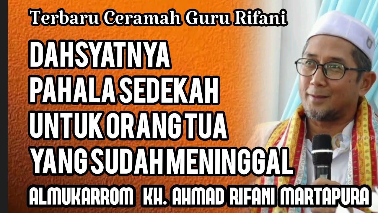 [TERBARU] CERAMAH GURU RIFANI | SEDEKAH UNTUK ORANG TUA #nasehat #ceramah #pengajian