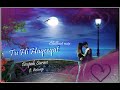 Tu hi haqeeqat  deepak surase chillout mix  ft antarip adhikary