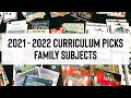 HOMESCHOOL // 2021-2022 Curriculum Picks For Family Subjects