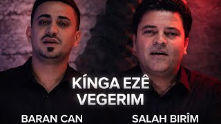 Baran Can _ Salah Birîm Kînga Ezê Vegerim - _ 2025