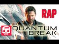 Quantum Break Rap by JT Music - "Screams of Time"