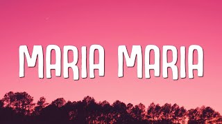 Video thumbnail of "Santana - Maria Maria (Lyrics)"