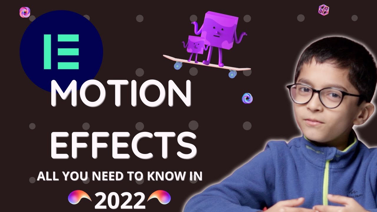 ELEMENTOR MOTION EFFECTS (2022) #elementormotioneffects # ...