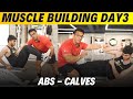 DAY 3 - Ultimate Abs & Calves Workout | Full Muscle Building Series