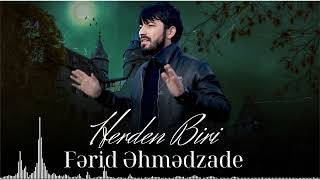 Ferid Ehmedzade - Herden Biri (2023) Resimi