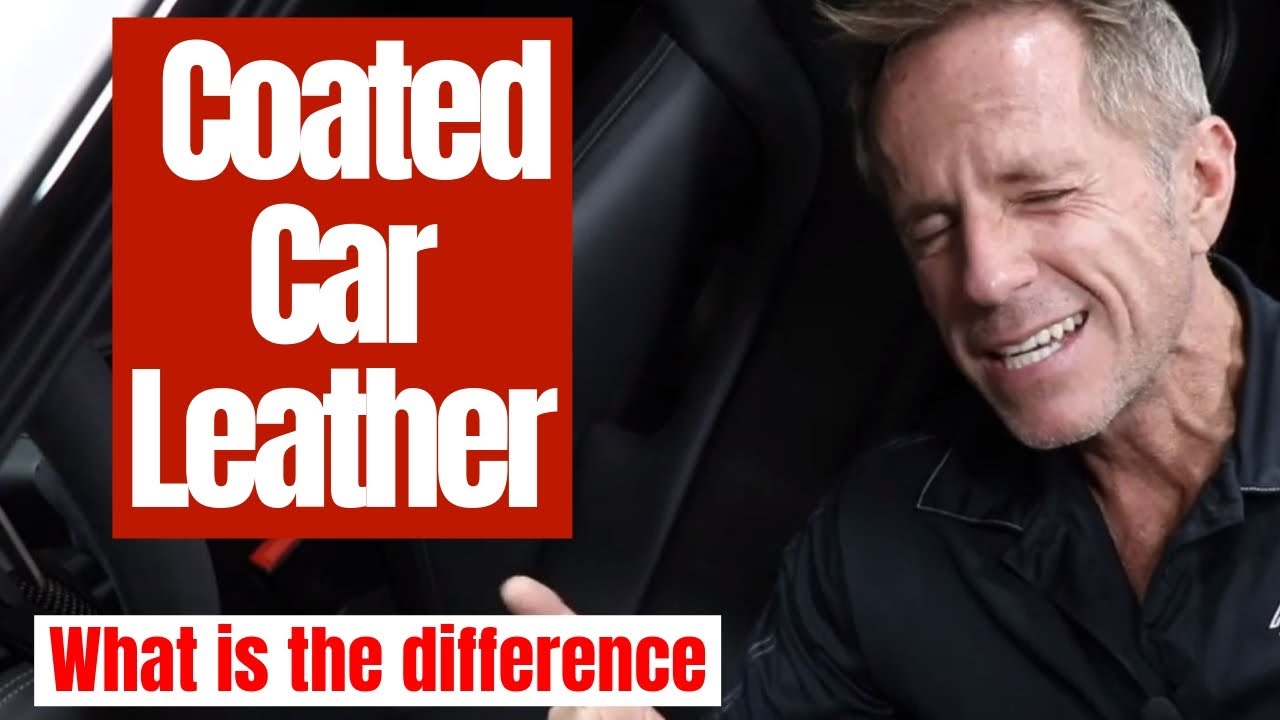 Coated Car Leather What is the difference and how do you know? YouTube