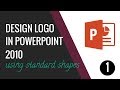 How to Create a Logo in PowerPoint 2010 by Using Standard Shapes?