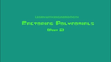 Grade 8 - Factoring Polynomials Part 2 (Tagalog/Filipino Math)