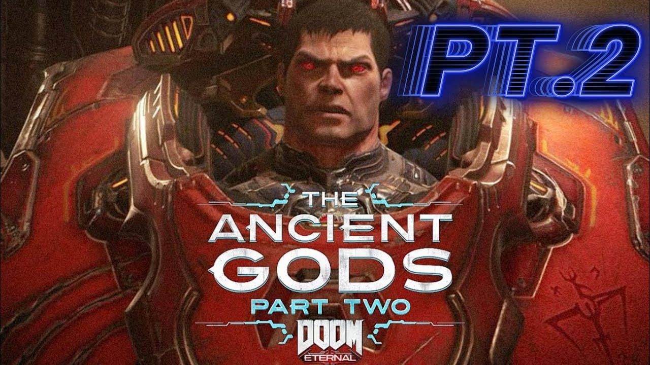 EP:312 PT.2 (DOOM ETERNAL THE ANCIENT GODS PART 2) PS5 WALKTHROUGH IN 4K