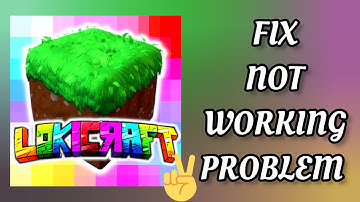 Fix Lokicraft App Not working(Not open) Problem|| TECH SOLUTIONS BAR