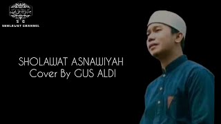 Sholawat Asnawiyah||Lirik Arti-Cover By Gus Aldi