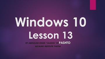 Windows 10 in Pashto By Abdullah Khan Lesson 13