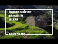 Karadeniz'de Zamanın İzleri - Giresun Tanıtım Filmi