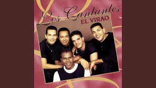 Video thumbnail of "Los Cantantes - El Virao"