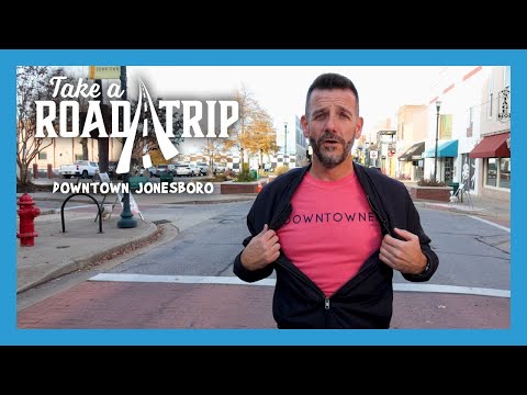 Take a Road Trip Downtown Jonesboro Entertainment District