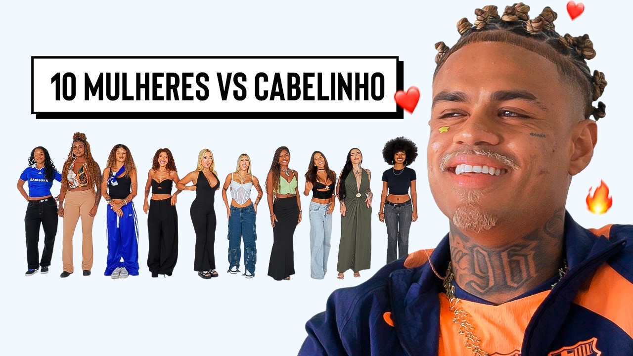10 MULHERES VS CABELINHO