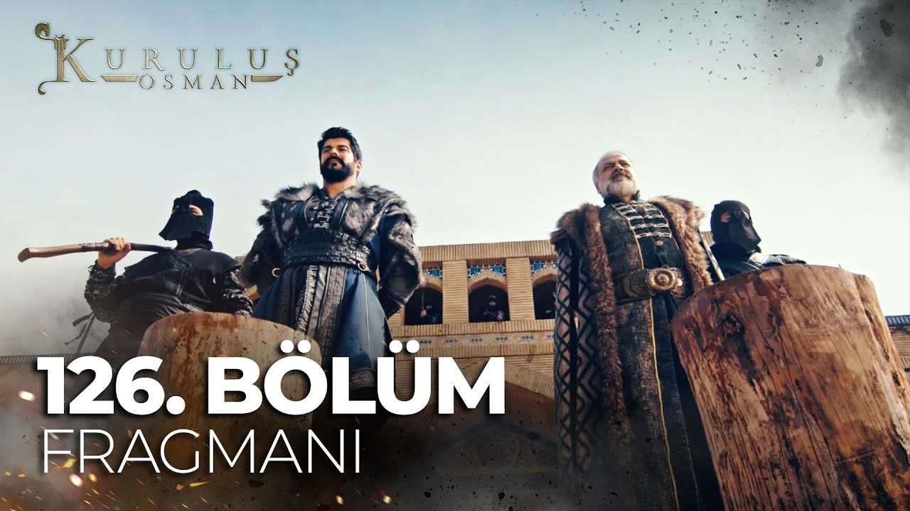 Kuruluş Osman 126. Bölüm Fragmanı: Türk’ü Hür Kılacağım! , fragmanı, bölüm tanıtımı İncelemesi