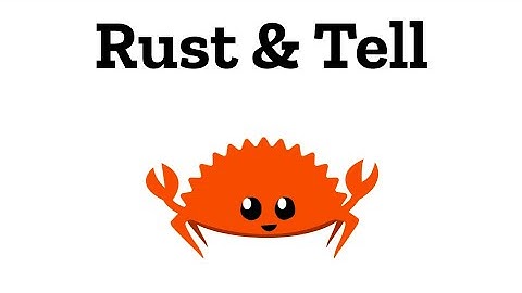 Programming Distributed Systems With Aquamarine. Rust & Tell.