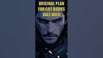 ORIGINAL PLAN FOR THE GAME OF THRONES BOOKS
