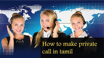 உங்கள் Original Number காட்டாமல் | Private Call செய்வது எப்படி? | How to make private call in tamil
