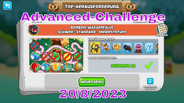 BTD 6 Top Herausforderung 20.08.2023 | bloonstd6 - Advanced Challenge  - Only Pro Players ...