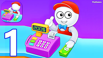 Supermarket 3D: Cashier Games - Gameplay Walkthrough Part 1 Idle Supermarket Cashier Store