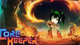 Chaos Vtuber Gremlins Environmental Destruction! Core Keeper