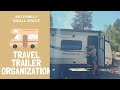 HOW WE ORGANIZED OUR TRAVEL TRAILER||SMALL RV ORGANIZATION
