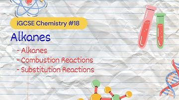 Alkanes | iGCSE Chemistry #18