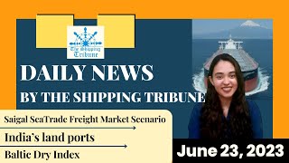 Daily News By The Shipping Tribune -  23rd June, 2023