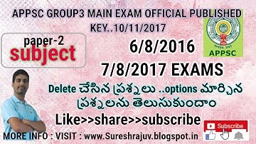 APPSC GROUP3 MAIN EXAM DELETED & OPTIONS CHANGED QUESTIONS -ANSWERS S2 PAPER-2 official 2017