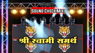 श्री स्वामी समर्थ Shree Swami Samarth Dj Song | Sound Check Mix | Dj Amol Vijaydada | Top Marathi