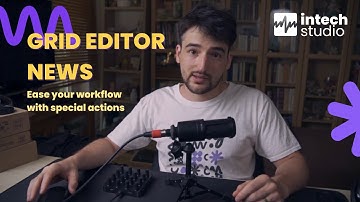 Grid Editor: New Features, an Update and Tweaks - v1.2.26