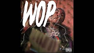 Foogiano- Wop [official audio] (unreleased)